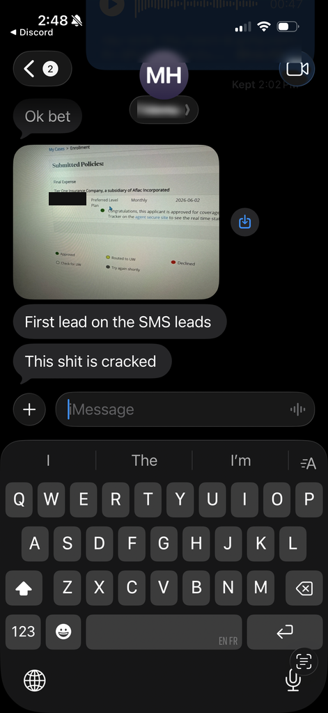 Text message from Mena: First lead on the SMS leads — approved his first day. This thing is cracked.